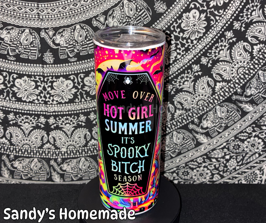 It's spooky bitch season - 20 oz tumbler