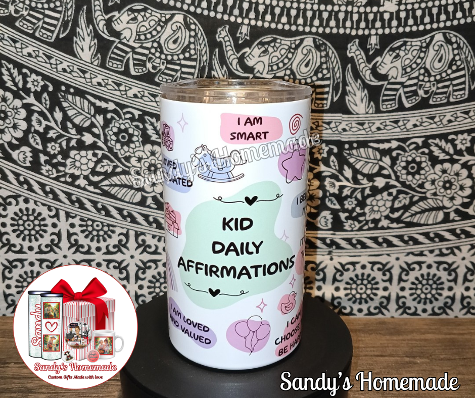 Kid Daily affirmations 12 oz tumbler