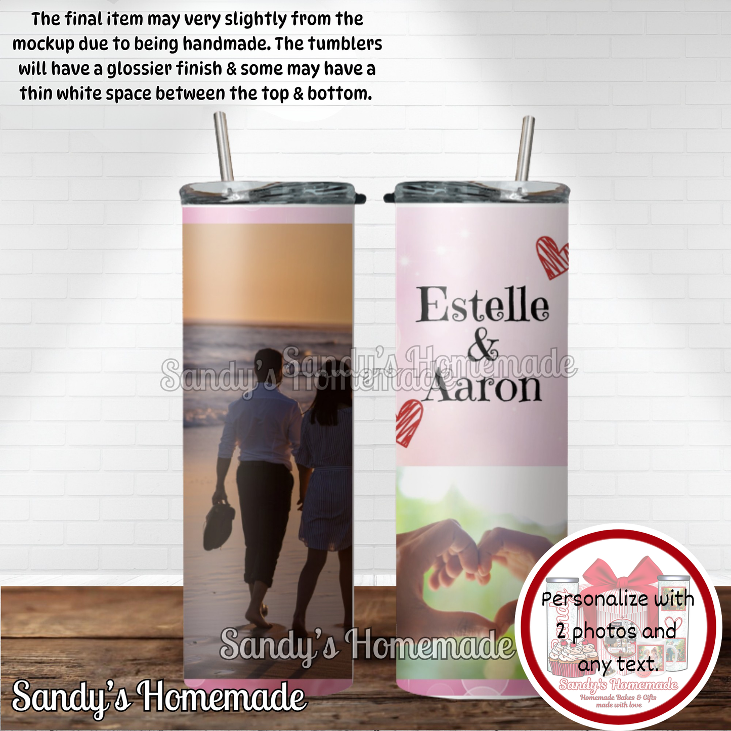 - Custom 20 oz tumbler - 2 photos & text with hearts -