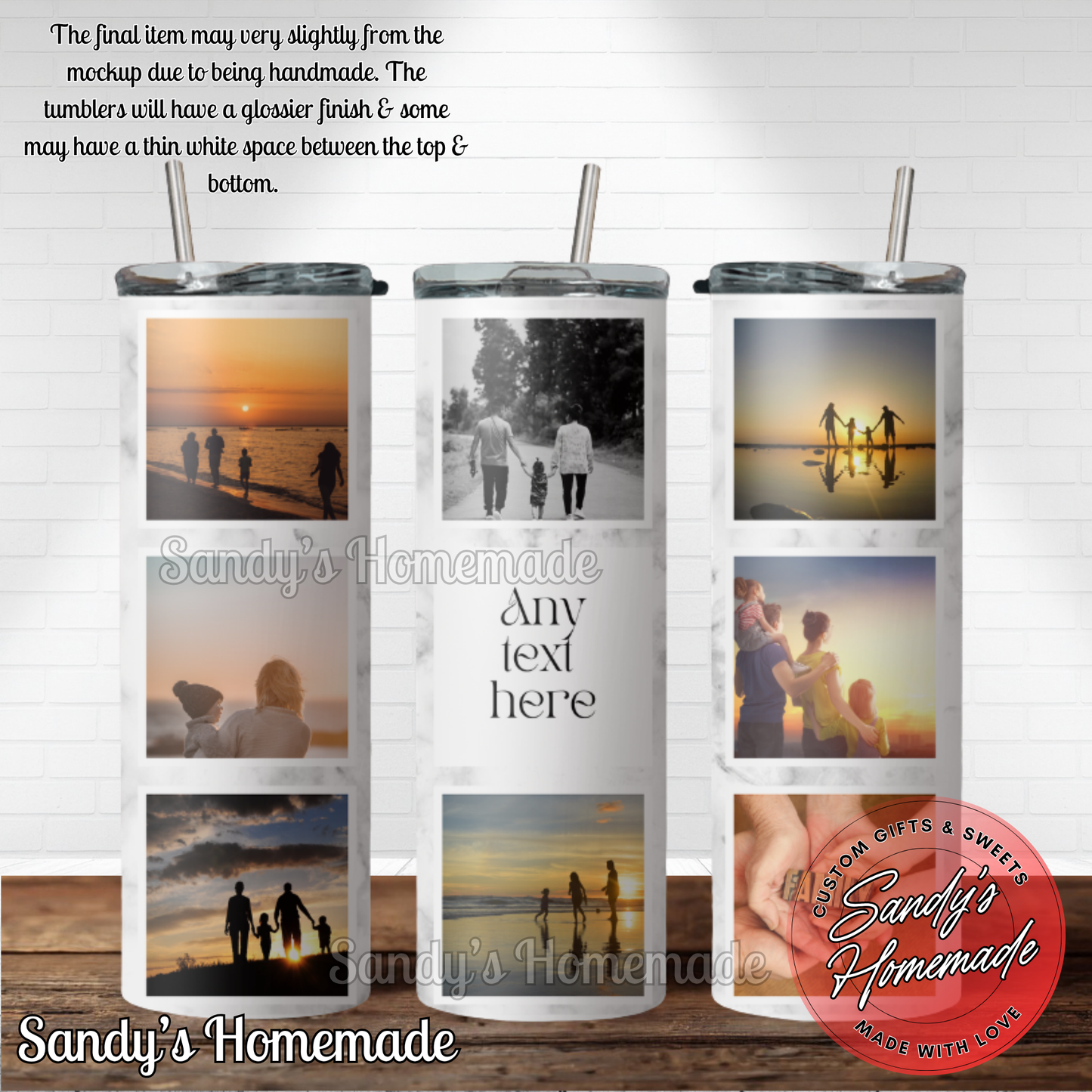 Custom photo tumbler with any text and 8 photos