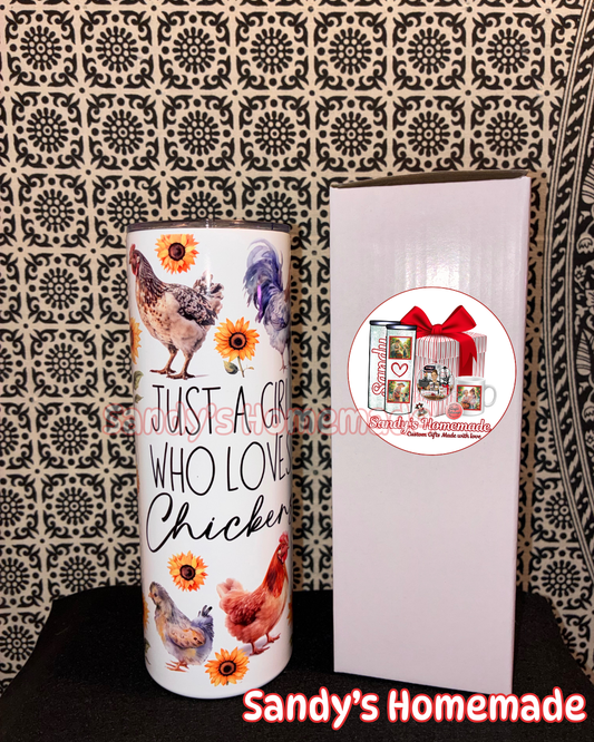Just a girl who loves chickens 20oz tumbler