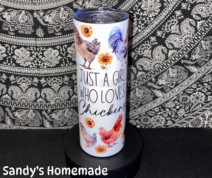Just a girl who loves chickens - 20oz tumbler
