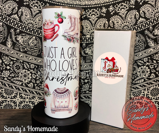 Just a girl who loves Christmas 20 oz Stainless Steel Tumbler