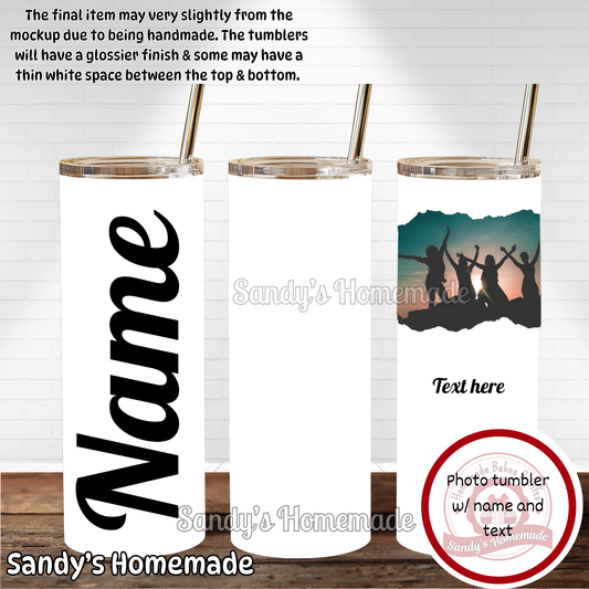 - Custom 20 oz photo tumbler - Customize with any name, text and photo -